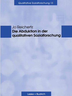 cover image of Die Abduktion in der qualitativen Sozialforschung